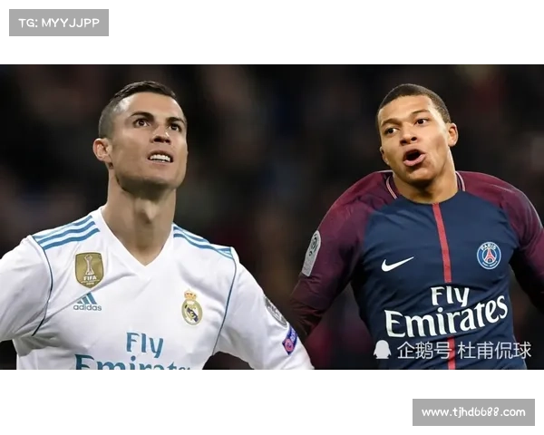 姆巴佩加盟皇马引领全球足球市场新潮流开启新时代