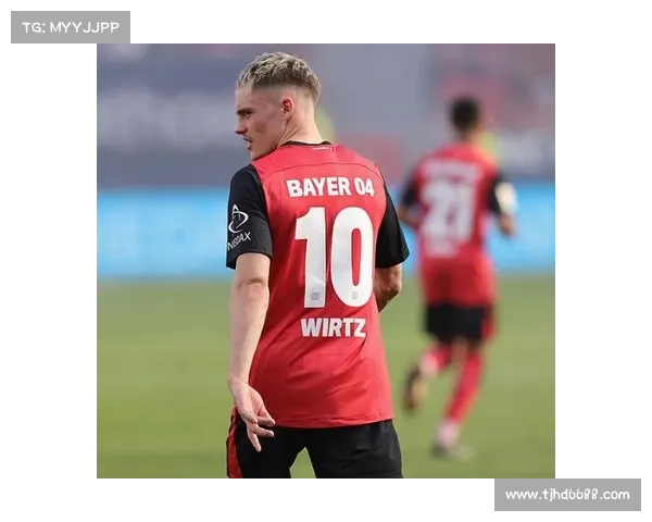 拜仁引进维尔茨的潜力分析及其对球队未来布局的影响